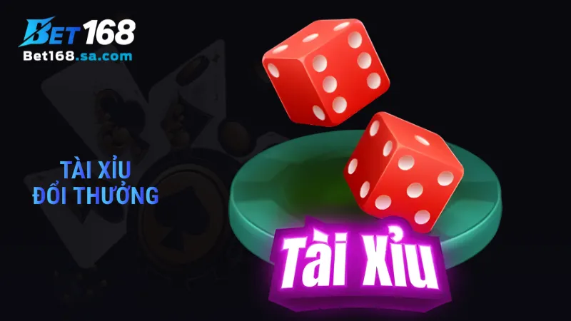 Tài xỉu đổi thưởng